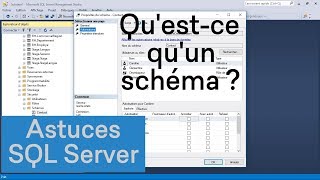 Comprendre les schémas dans SQL Server [upl. by Atalanta]