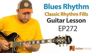 Learn several classic blues rhythm fills in this blues rhythm guitar lesson  EP272 [upl. by Relyuhcs]