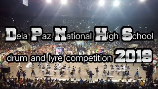 dela paz national high school  drum and lyre competition 2019 [upl. by Kinata]