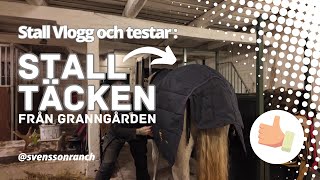 Stallvlogg Testar Granngårdens stalltäcken [upl. by Mcgruter]