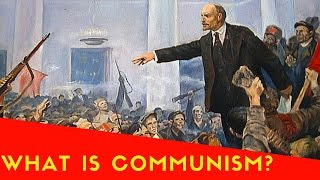 What is Communism [upl. by Ibocaj]