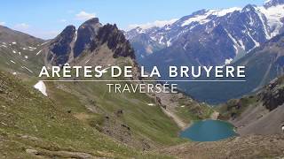 Traversée des arêtes de la Bruyère  2611 m  CERCES [upl. by Peisch]