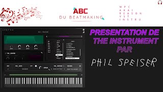 PRESENTATION DE THE INSTRUMENT PAR PHIL SPEISER [upl. by Yrmac18]