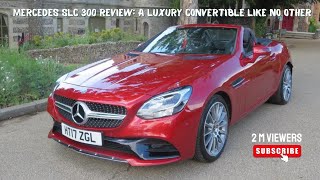 Mercedes SLC 300 Review A Luxury Convertible Like No Other [upl. by Kiran943]