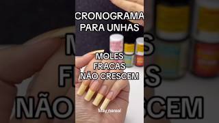 Cronograma para unhas fracas [upl. by Nudnarb]