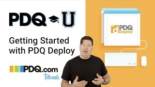 Getting Started with PDQ Deploy [upl. by Iadrahs]