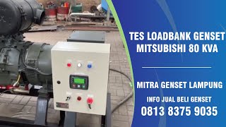 TES LOADBANK GENSET MITSUBISHI 80 KVA [upl. by Sarilda]