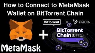 How to Connect to MetaMask Wallet on BitTorrent Chain  Crypto Wallets Info [upl. by Frodina]