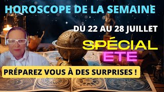 Horoscope semaine du 22 juillet 2024 [upl. by Zabrine]