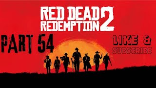 Red Dead Redemption 2 Playthrough Fatherhood For Idiots Streamed on Twitch PART 54 [upl. by Odraboel]