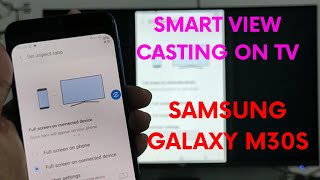 SAMSUNG GALAXY M30S  SMART VIEW CAST YOUR SCREEN ON TV [upl. by Engud]