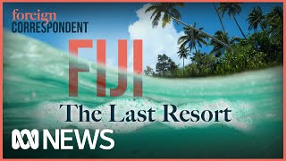 Fiji The Last Resort  The Villages in Paradise Being Swallowed by the Sea  Foreign Correspondent [upl. by Nylave]