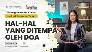 HALHAL YANG DITEMPA OLEH DOA  RENUNGAN HARIAN KRISTEN [upl. by Ariel]