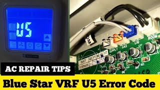 VRF Blue Star U5 Error in VRF  Solve the Problem in 2min ACREPAIRTIPS [upl. by Perrie]