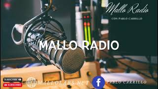 MALLO RADIO CON PABLO CARRILLO 22724 [upl. by Strauss]