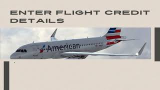 How to Redeem American Airlines Flight Credit [upl. by Ignatz]