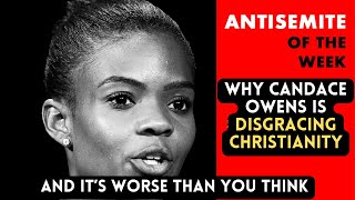 Why Candace Owens is Disgracing Christianity [upl. by Horwath]