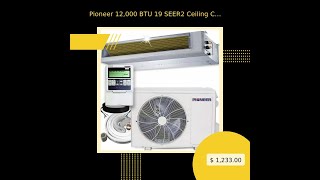 Pioneer 12000 BTU 19 SEER2 Ceiling Concealed Ducted MiniSplit Inverter EnergyStar Air Condit [upl. by Holsworth]