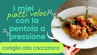 RICETTA CONIGLIO IN PENTOLA A PRESSIONE [upl. by Hgieloj]