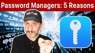 5 Reasons Why You Should Definitely Be Using a Password Manager [upl. by Talich902]