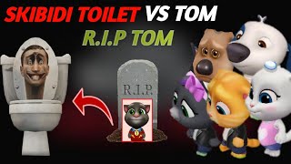 My talking tom friends among us SKIBIDI TOILET VS TOM l RIP TOM [upl. by Wiese]