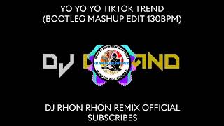 YO YO YO TIKTOK TREND BOOTLEG MASHUP EDIT 130BPM [upl. by Amron]