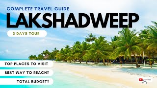 Lakshadweep Tour 2024  Permit  Budget  Itinerary  Lakshadweep Island [upl. by Grand364]