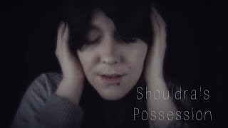 ☆★ASMR★☆ Shouldras Possession II [upl. by Elston252]