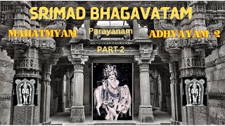 Srimad Bhagavatha Mahathmyam  Adhyayam 2 Part 2 [upl. by Ynohta]