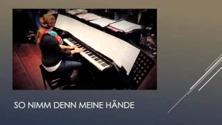 So nimm denn meine Hände  Piano [upl. by Suollecram]