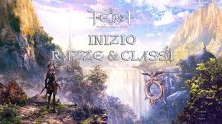 Razze amp Classi  TERA Gameplay ITA [upl. by Snapp]