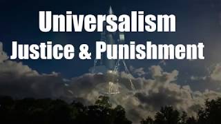 Universalism Justice and Punishment [upl. by Gilcrest104]