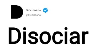 Disociar Significado En Español [upl. by Millicent]