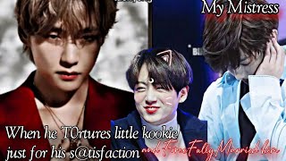 when he To®tures his mstress little kookie just for his just for his stisfaction part8 Taekook FF [upl. by Alyda347]