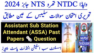 Wapda NTDC Via NTS Assistant Sub Station Attendant ASSA Today Past Papers 🗞️ Question 2024 [upl. by Tita]