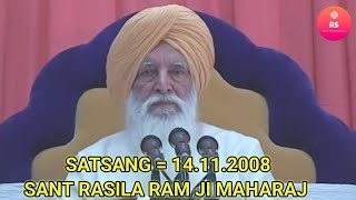 SANT RASILA RAM JI MAHARAJ  SATSANG  14 11  2008  DERA SAIDPUR AMRITSAR [upl. by Delisle]