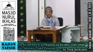 Ali Imran 1920 hanya Islam agama yg diŕìdhoi Allah Ust M Joko Prayogo [upl. by Caine]