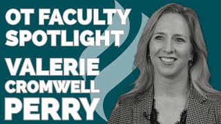 WCU Occupational Therapy Faculty Spotlight Valerie Cromwell Perry [upl. by Verner]