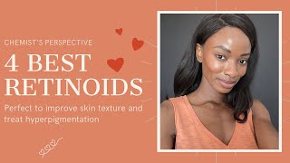 Chemist Reviews 4 BEST RETINOIDS  RETINOLS for Hyperpigmentation on DARK SKIN ♡ April Basi [upl. by Ahseenak]