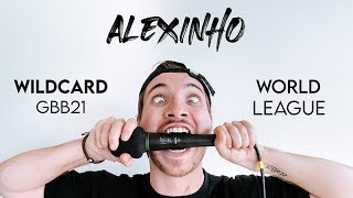 ALEXINHO  GBB21 World League Solo Wildcard [upl. by Annmarie428]