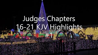 Judges Chapters 1621 KJV Highlights 1 [upl. by Attennek]