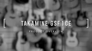 PRODUCT OVERVIEW  TAKAMINE GSF1CE [upl. by Dotty]