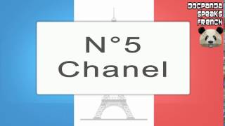 N°5  Chanel  How To Pronounce  French Native Speaker [upl. by Inavoy]