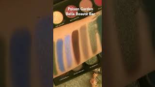 Swatches Poison Garden Bella Beaute Bar [upl. by Atalaya]