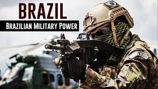 Brazilian Military Power [upl. by Atsylak]