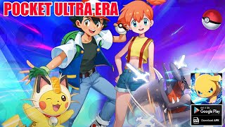 Pocket Ultra Era Gameplay  Pokemon RPG Android [upl. by Geaghan758]