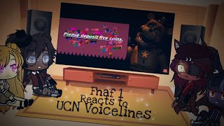 Fnaf 1 Reacts To UCN Voicelines [upl. by Cyndia]