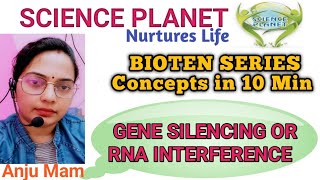 RNA INTERFERENCE OR GENE SILENCING II CSIR GATE SET ASS PROF GICPGT DSSSB II BY ANJU MAM [upl. by Larrisa88]