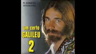 Padre Zezinho  Um Certo Galileu 2 Álbum completo 1981 [upl. by Dnarb]