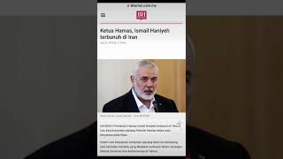 Ketua pemimpin Hamas Ismail Haniyeh terbunuh dlm serangan di TehranTakziah kpd dunia islam [upl. by Somar]